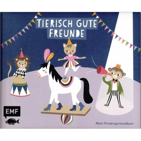 Tierisch gute Freunde - Kindergartenalbum